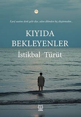 Kıyıda Bekleyenler - 1