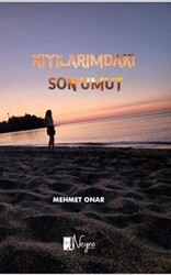 Kıyılarımdaki Son Umut - Neyno Kültür Yayınevi