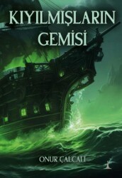 Kıyılmışların Gemisi - Odessa Yayınevi