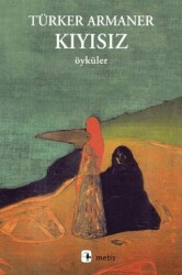 Kıyısız - Metis Yayınları