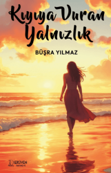 Kıyıya Vuran Yalnızlık - Serüven Yayınevi