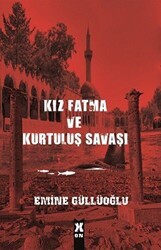 Kız Fatma ve Kurtuluş Savaşı - X10 Kitap