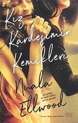 Kız Kardeşimin Kemikleri - Siyah Kitap