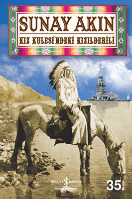 Kız Kulesi’ndeki Kızılderili - 1