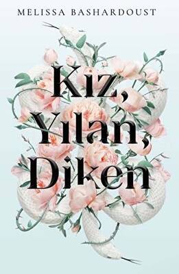 Kız, Yılan, Diken - 1