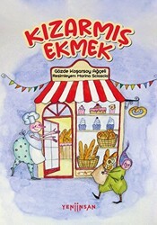 Kızarmış Ekmek - Yeni İnsan Yayınevi