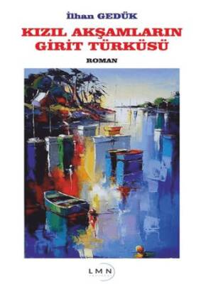 Kızıl Akşamların Girit Türküsü - 1