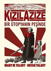 Kızıl Azize: Bir Ütopyanın Peşinde - Desen Yayınları