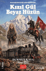 Kızıl Gül Beyaz Hüzün - Atakar Yayıncılık