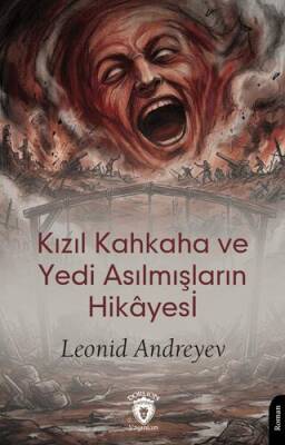 Kızıl Kahkaha ve Yedi Asılmışların Hikâyesi - 1