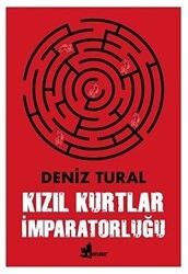 Kızıl Kurtlar İmparatorluğu - Çınar Yayınları