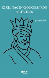 Kızıl Tacın Gölgesinde Alevilik - Gece Kitaplığı