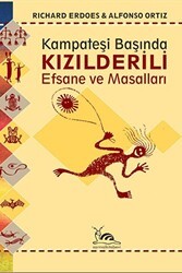 Kızılderili Efsane ve Masalları - Sarmal Kitabevi