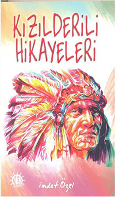 Kızılderili Hikayeleri - 1