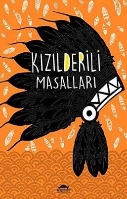 Kızılderili Masalları Özel Ayracıyla - 1