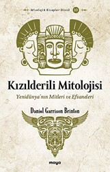 Kızılderili Mitolojisi - Maya Kitap