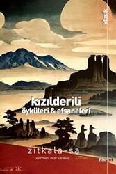 Kızılderili Öyküleri ve Efsaneleri - Fihrist Kitap