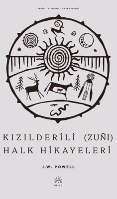 Kızılderili Zunı Halk Hikayeleri - 1
