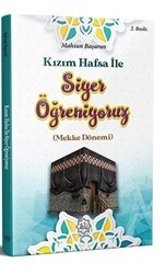 Kızım Hafsa İle Siyer Öğreniyoruz - Nuhbe Yayınevi