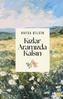 Kızlar Aramızda Kalsın - 1
