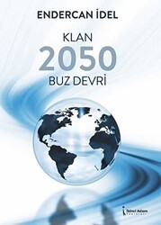 Klan 2050 Buz Devri - İkinci Adam Yayınları