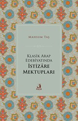 Klasik Arap Edebiyatında İstizare Mektupları - Fecr Yayınları