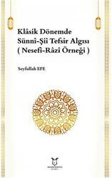 Klasik Dönemde Sünni-Şii Tefsir Algısı - Akademisyen Kitabevi