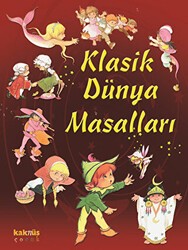 Klasik Dünya Masalları - Kaknüs Yayınları