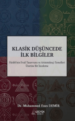 Klasik Düşüncede İlk Bilgiler - Serüven Yayınevi