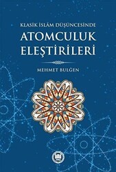 Klasik İslam Düşüncesinde Atomculuk Eleştirileri - Marmara Üniversitesi İlahiyat Fakültesi Vakfı