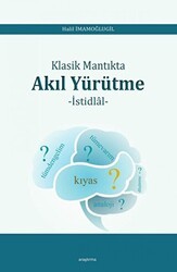 Klasik Mantıkta Akıl Yürütme - Araştırma Yayınları