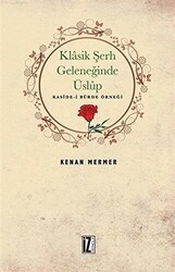 Klasik Şerh Geleneğinde Üslup - İz Yayıncılık