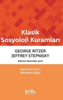 Klasik Sosyoloji Kuramları - 1