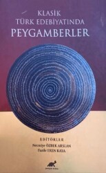 Klasik Türk Edebiyatında Peygamberler - Paradigma Akademi Yayınları