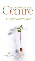 Klasik Türk Şiiirinde Cemre - Akıl Fikir Yayınları