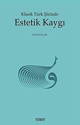 Klasik Türk Şiirinde Estetik Kaygı - Kitabevi Yayınları