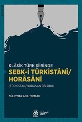 Klasik Türk Şiirinde Sebk-i Türkistani-Horasani - DBY Yayınları