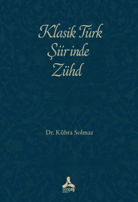 Klasik Türk Şiirinde Zühd - 1