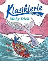 Klasiklerle Tanışıyorum - Moby Dick - Doğan Egmont Yayıncılık
