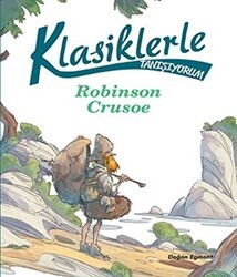 Klasiklerle Tanışıyorum - Robinson Crusoe - Doğan Egmont Yayıncılık