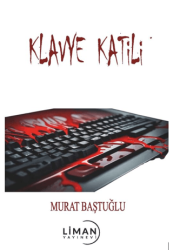 Klavye Katili - Liman Yayınevi