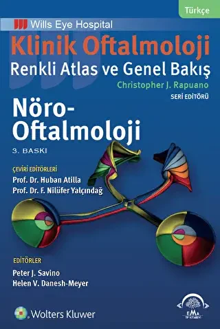 Klinik Oftalmoloji: Renkli Atlas ve Genel Bakış - Nöro-Oftalmoloji - EMA Tıp Kitabevi