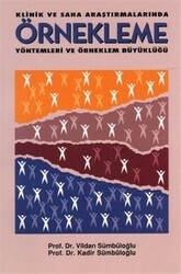 Klinik ve Saha Araştırmalarında Örnekleme Yöntemleri ve Örneklem Büyüklüğü - Hatiboğlu Yayınları