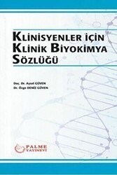 Klinisyenler İçin Klinik Biyokimya Sözlüğü - Palme Yayıncılık