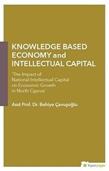 Knowledge Based Economy and Intellectual Capital - Hiperlink Yayınları