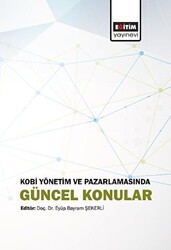 Kobi Yönetim ve Pazarlamasında Güncel Konular - Eğitim Yayınevi - Bilimsel Eserler