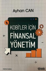 KOBİ`ler İçin Finansal Yönetim - Romanoku Yayınları