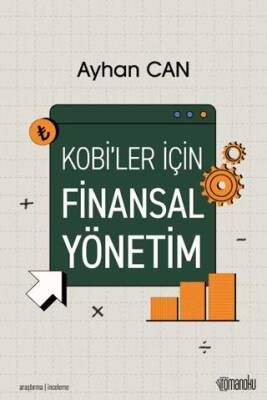 KOBİ`ler için Finansal Yönetim - 1