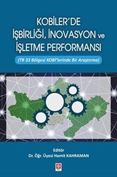 Kobiler`de İşbirliği, İnovasyon ve İşletme Performansı - Ekin Basım Yayın