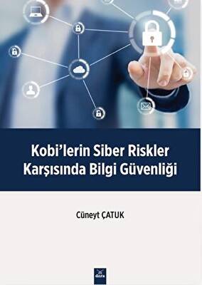 Kobilerin Siber Riskler Karşısında Bilgi Güvenliği - 1